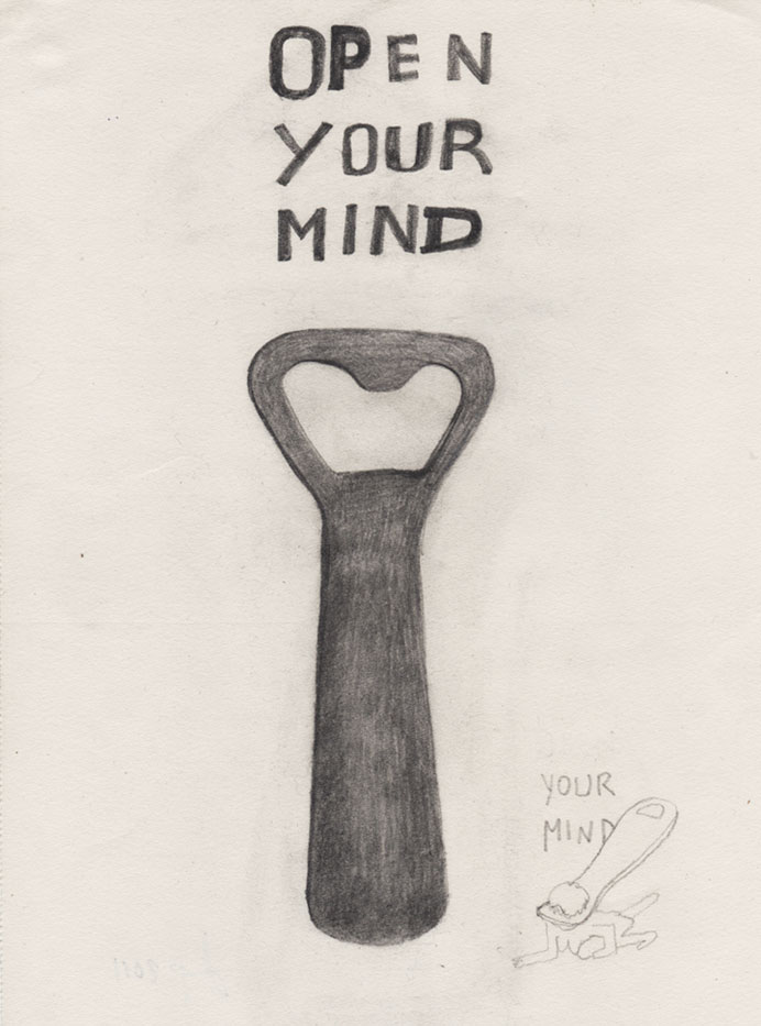 Open your mind. Drawing